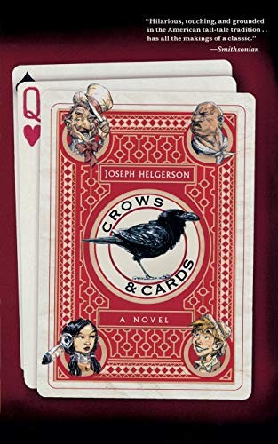 Crows and Cards by Helgerson, Joseph