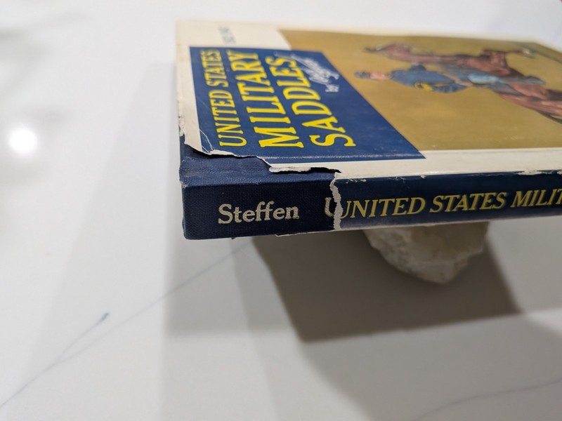 US Military Saddles: 1812-1943 - Randy Steffen | 1973 | 1st Edition | HC w/ DJ gallery