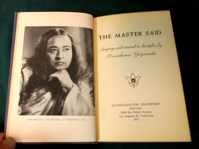 THE MASTER SAID - PARAMHANSA YOGANANDA - HARDCOVER - 2ND EDITION - 1957 gallery