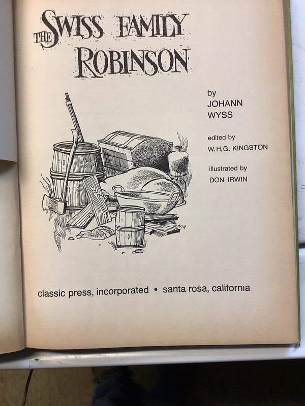 THE SWISS FAMILY ROBINSON BY JOHANN WYSS 1968 LARGE FORMAT CLASSIC PRESS, INC. gallery