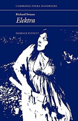 Richard Strauss: Elektra – Paperback, by Puffett Derrick – Acceptable n
