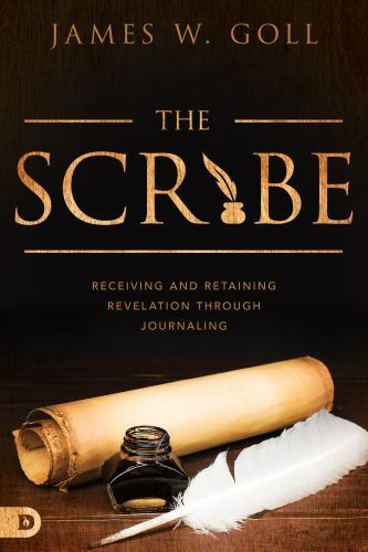 Scribe : Receiving and Retaining Revelation Through Journaling, Paperback by …