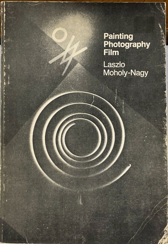 Painting, Photography, Film / Laszlo Moholy-Nagy / MIT Press 1973 pb