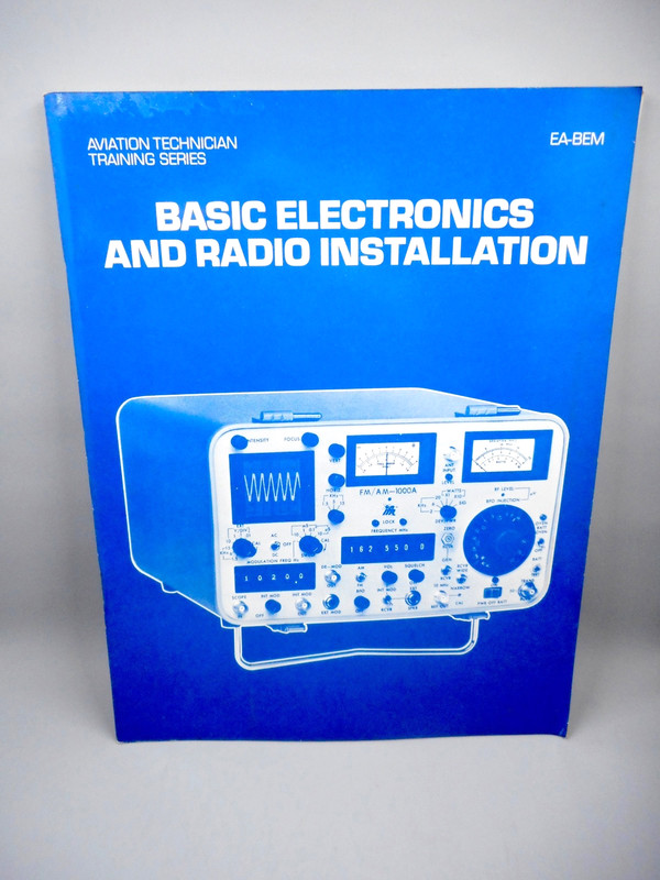 Basic Electronics & Radio Installation, Aviation Technician Training Series