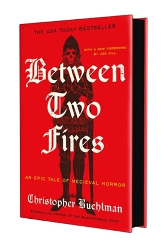 Between Two Fires by Christopher Buehlman: New