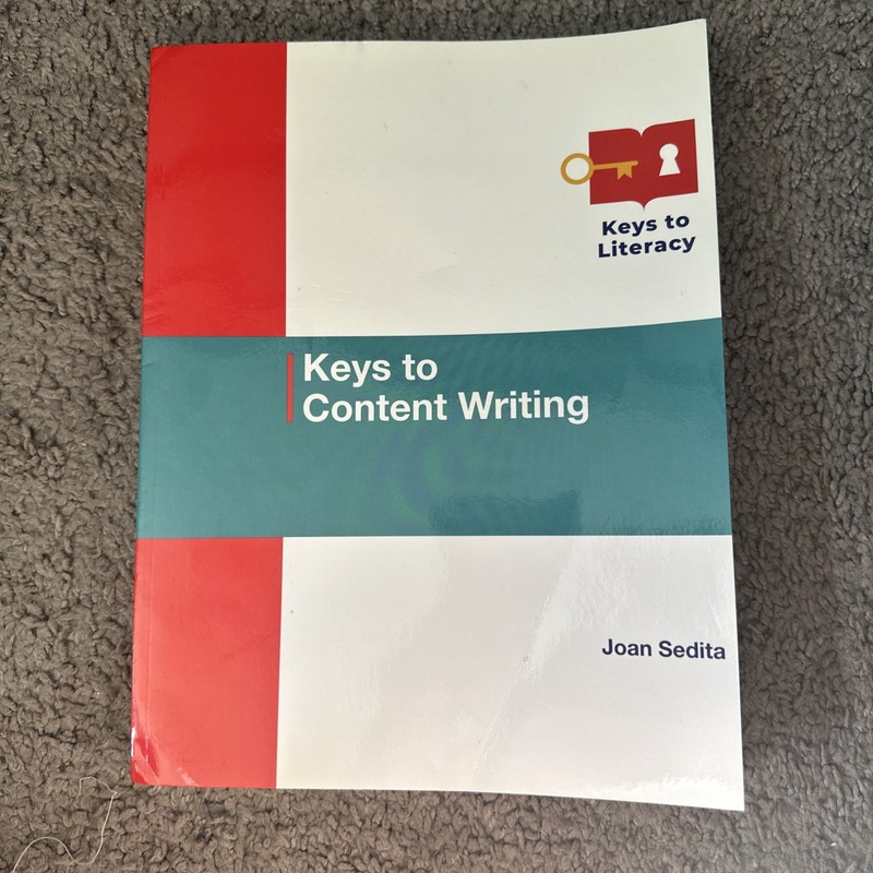 Keys to Content Writing: Joan Sedita – Textbook, by Joan Sedita – Good o