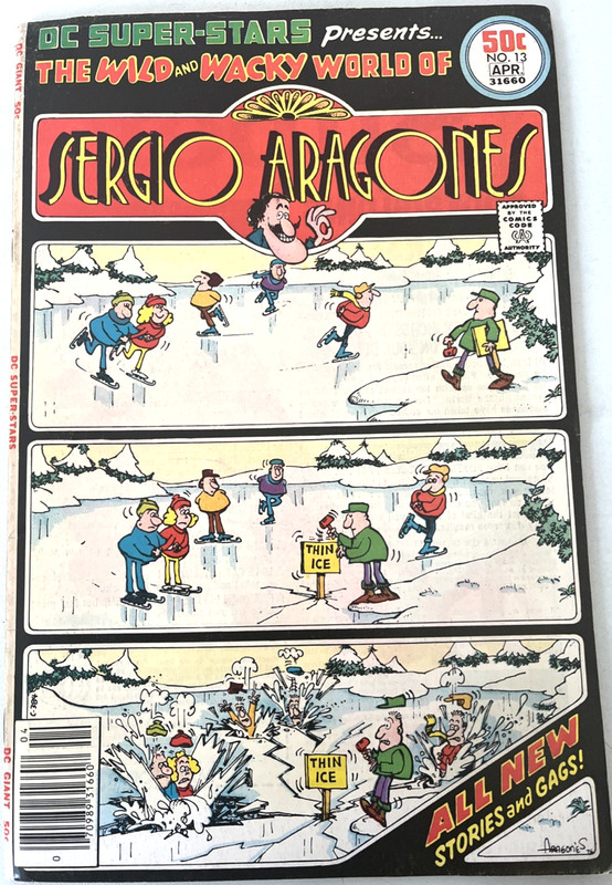 DC SUPER-STARS PRESENTS SERGIO ARAGONES. NUMBER 13. APRIL 1977. FN+ CONDITION
