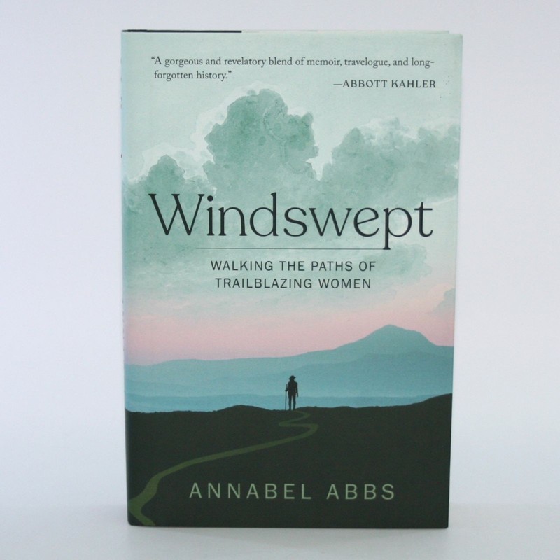 Windswept By Annabel Abbs Nonfiction Tin House Publisher