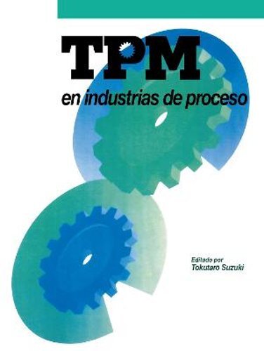 TPM En Industrias de Proceso by Tokutaro Suzuki: New