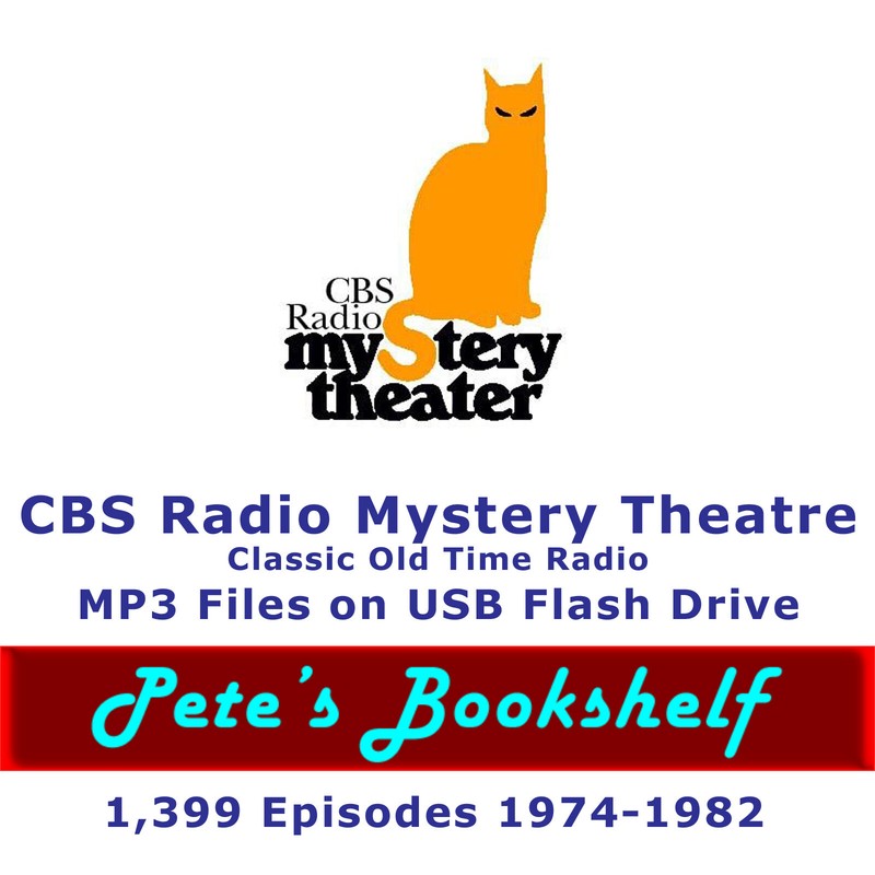 CBS Radio Mystery Theatre – 1399 Episodes on USB Flash Drive – OTR