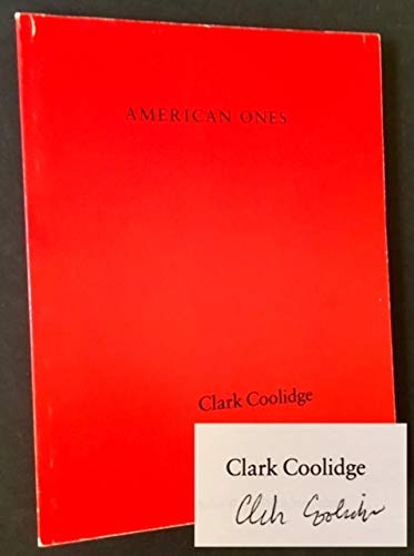 AMERICAN ONES: NOISE AND PRESENTIMENTS By Clark Coolidge *Excellent Condition*