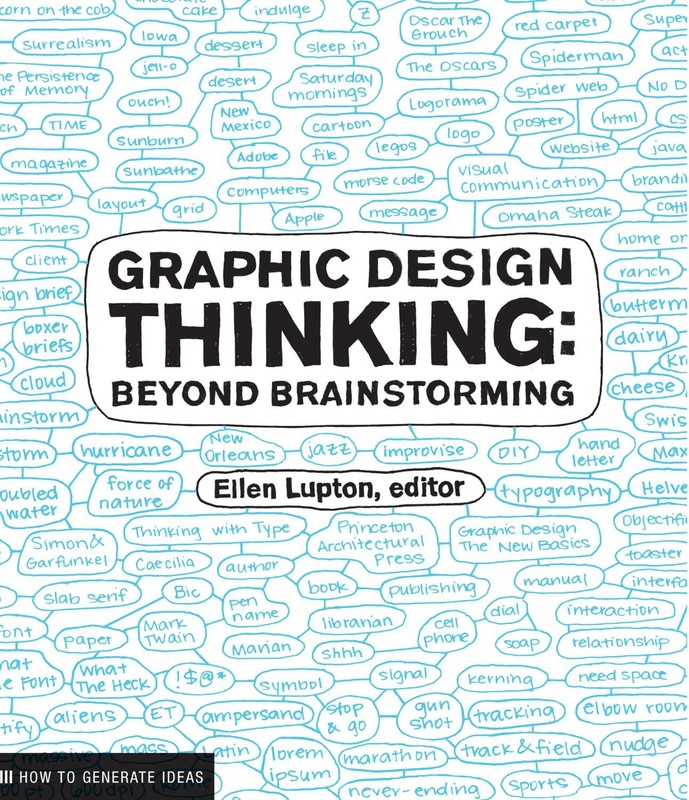 Graphic Design Thinking: Beyond Brainstorming (Renowned Designer Ellen Lupto…