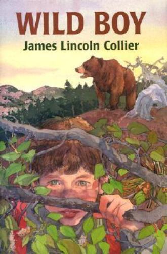 Wild Boy – Hardcover By Collier, James Lincoln – No Dust Cover – GOOD