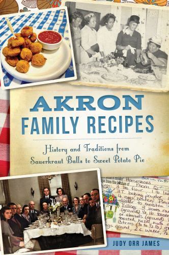 Akron Family Recipes, Ohio, American Palate, Paperback