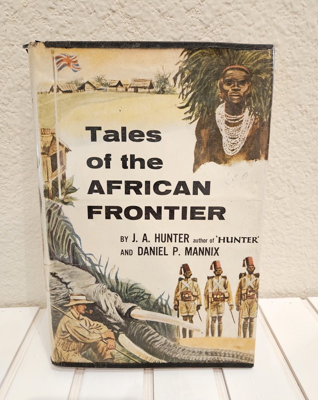 Tales of the African Frontier 1954 1st Ed US Army Camp Crowder Library