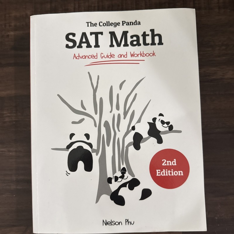 The College Panda’s SAT Math : Advanced Guide and Workbook by Nielson Phu (2020,