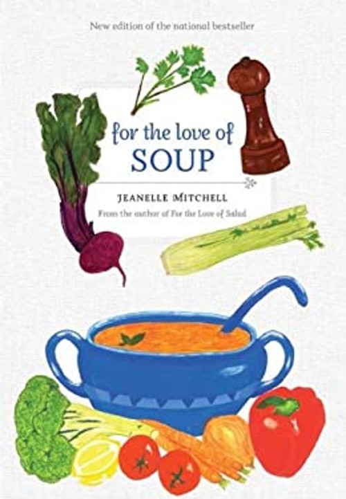 For the Love of Soup Paperback Jeanelle Mitchell