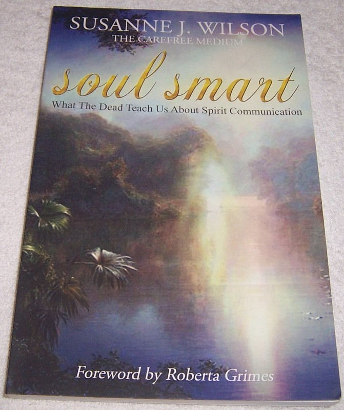 Soul Smart by Susanne J. Wilson pb