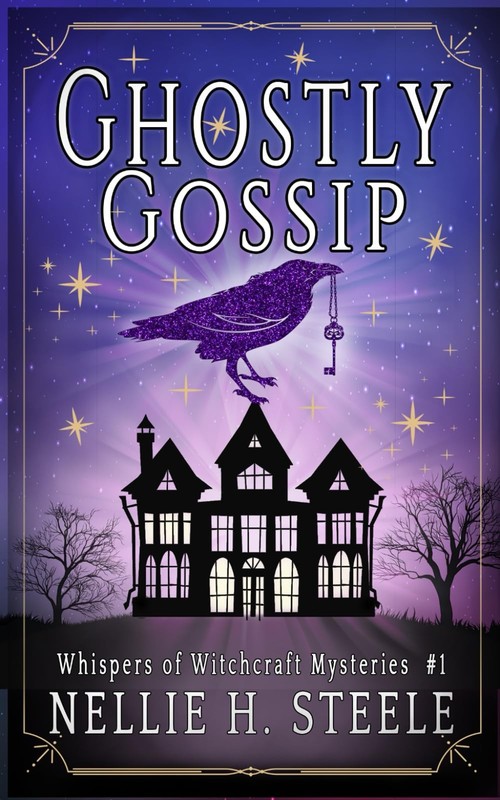 Ghostly Gossip: A Haunted House Witchy Paranormal Cozy Mystery (Whispers of …