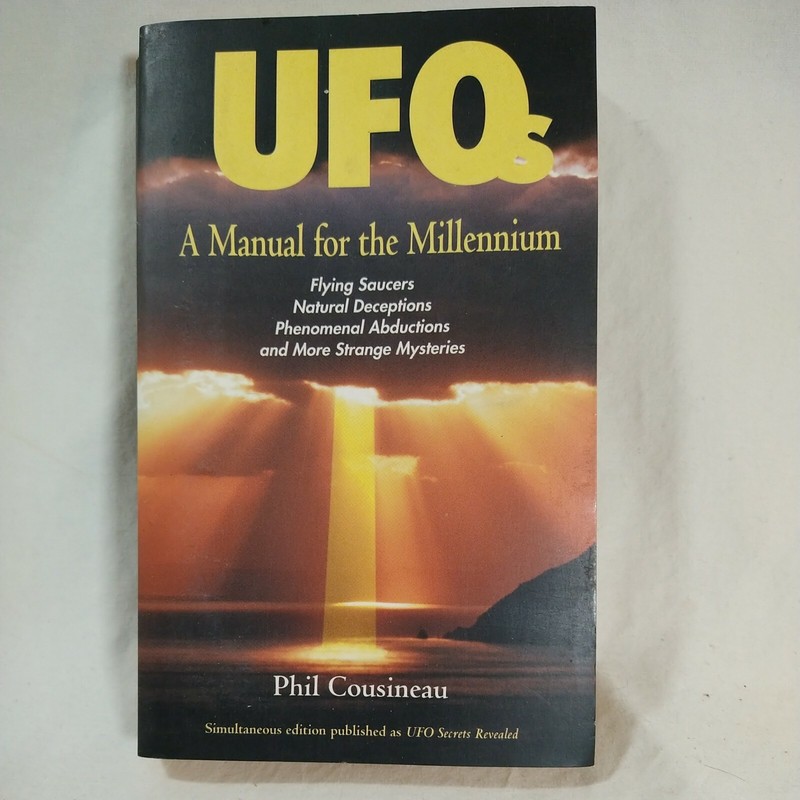 UFOs: A Manual for the Millennium by Cousineau, Phil : In Paperback 1st Edition