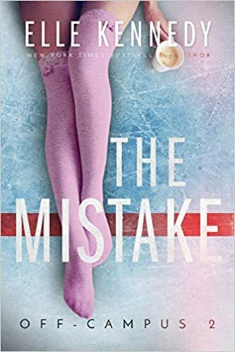 The Mistake (Off-Campus) PAPERBACK – 2015 by Elle Kennedy