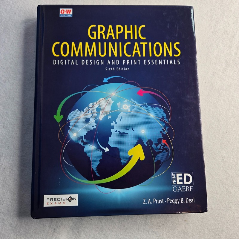Graphic Communications Digital Design and Print Essentials 6th Ed. Hardcover