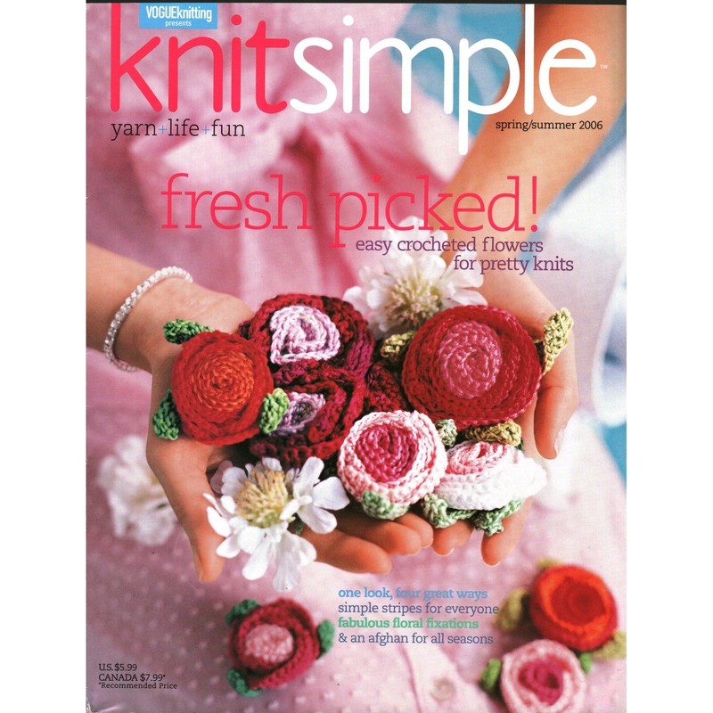 Knit Simple Magazine Spring Summer 2006 Vogue Knitting Crocheted Flowers Pattern