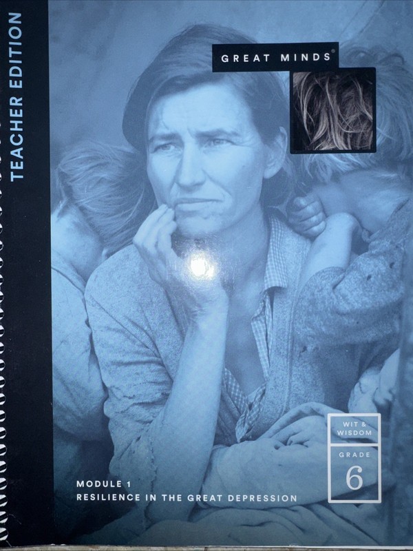 Great Minds Wit & Wisdom Grade 6 Module 1 Great Depression Teacher’s Ed VGC