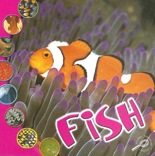 Fish (What Makes an Animal?)