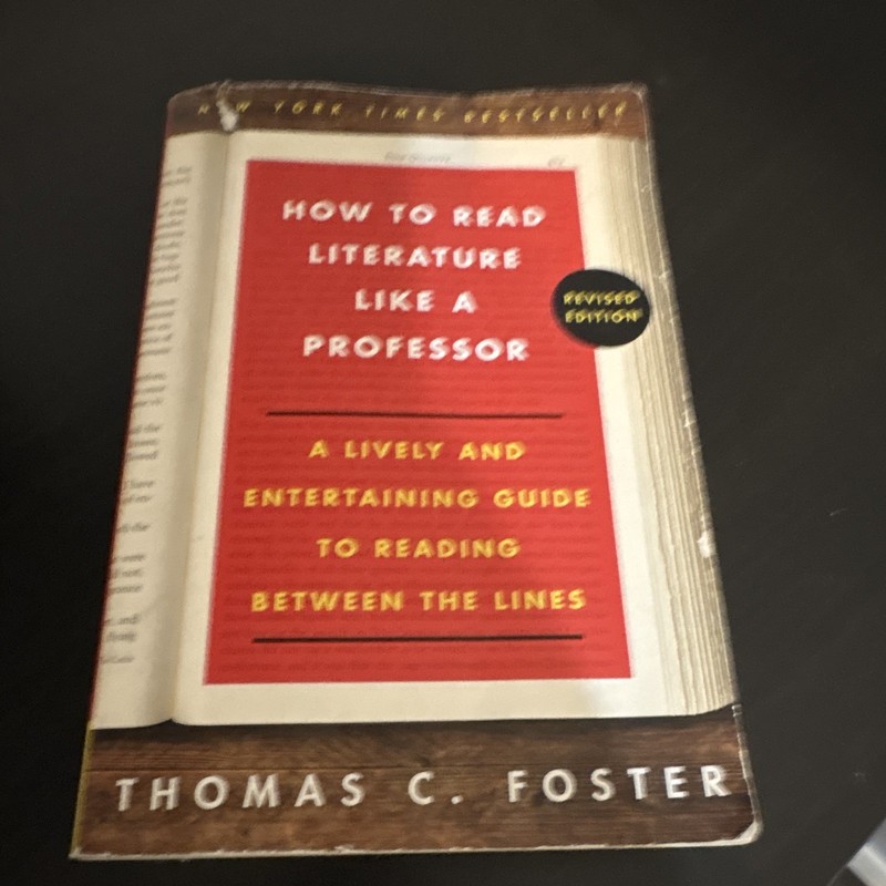 Thomas C. Foster How to Read Literature Like a Professor Revised Ed PB 2014