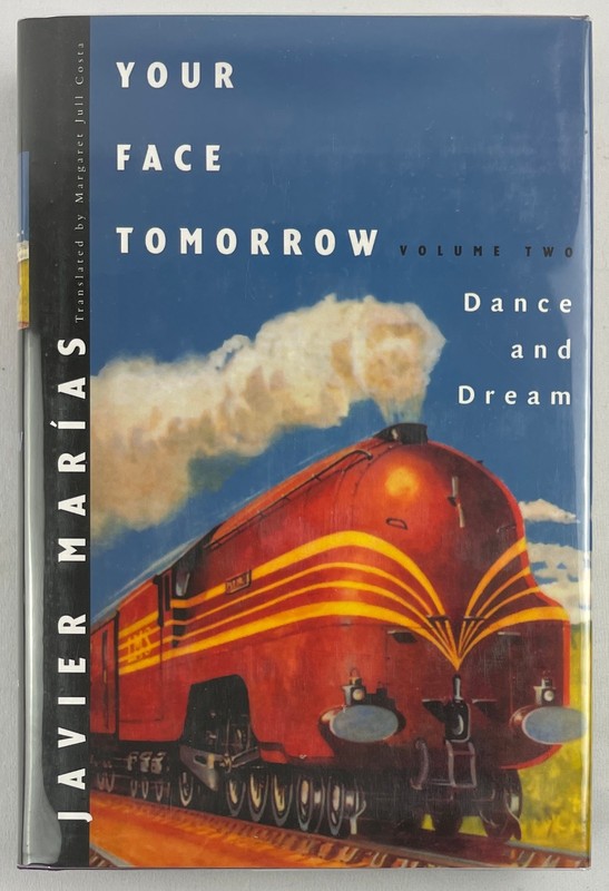 Dance and Dream, Javier Marías, 2006, 1st US Ed, Your Face Tomorrow Vol. 2, HCDJ