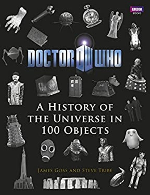 A History of the Universe in 100 Objects Hardcover Steve, Goss, J