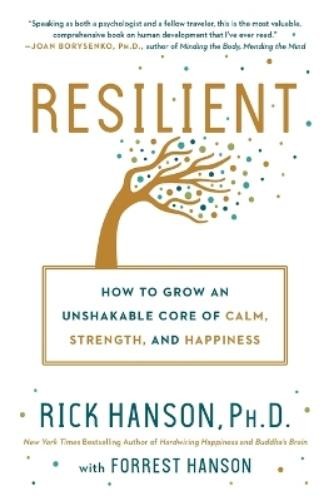 Rick Hanson, PhD Forrest Hanson Resilient (Paperback)