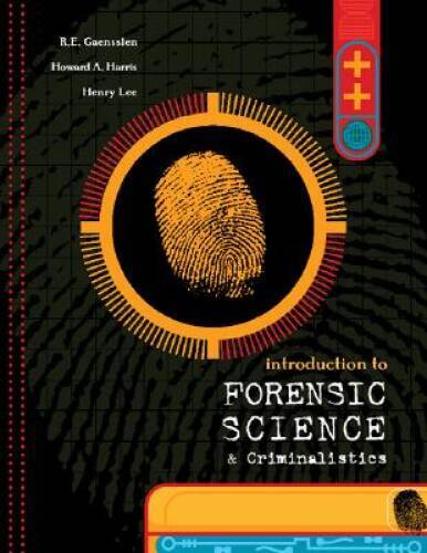 Introduction to Forensic Science and Criminalistics (B&B Criminal J – GOOD