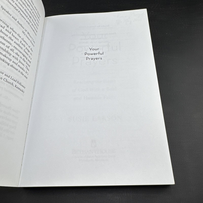 Your Powerful Prayers: Reaching the Heart of God with a Bold and - VERY GOOD gallery