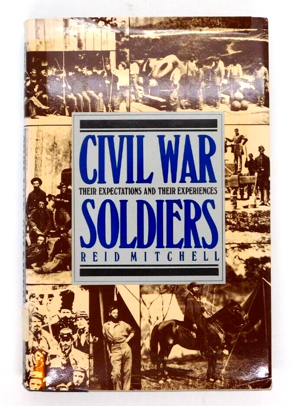 Book Civil War Soldiers Reid Mitchell 1988 Viking North Confederates HB
