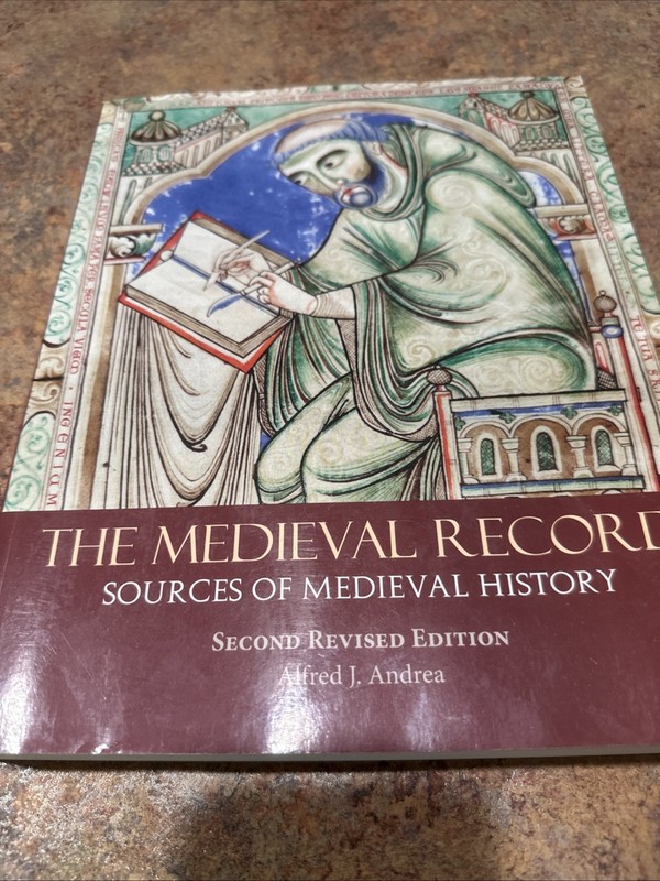Medieval Record: Sources of Medieval History by Alfred J. Andrea (2020, P-back)