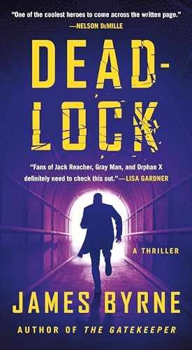 Deadlock: A Thriller (A Dez Limerick – Paperback, by Byrne James – Very Good