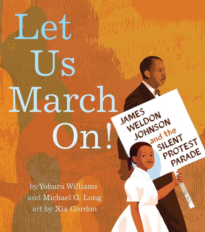 Let Us March On!: James Weldon Johnson and the Silent Protest Parade – Willi…