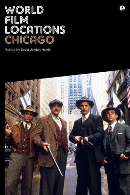 World Film Locations: Chicago by Scott Jordan Harris (English) Paperback Book