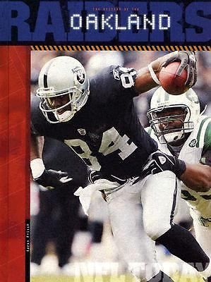 The History of the Oakland Raiders by Aaron Frisch