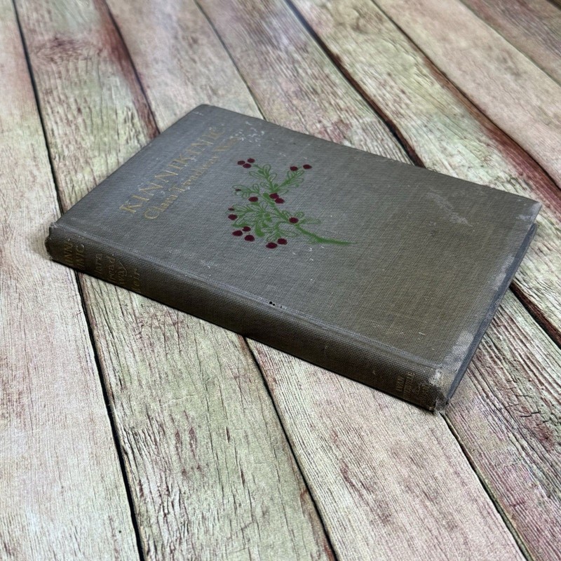 1907 Kinnikinic Book of Western Verse by Clara Treadway Weir Signed Thomas Weir gallery
