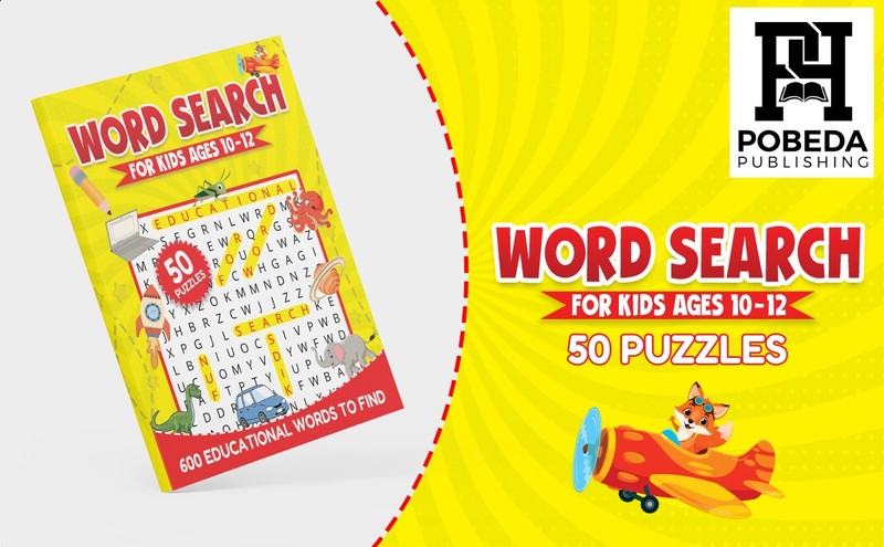 Word Search for Kids Ages 10-12: 50 Word Puzzles for boys and girls