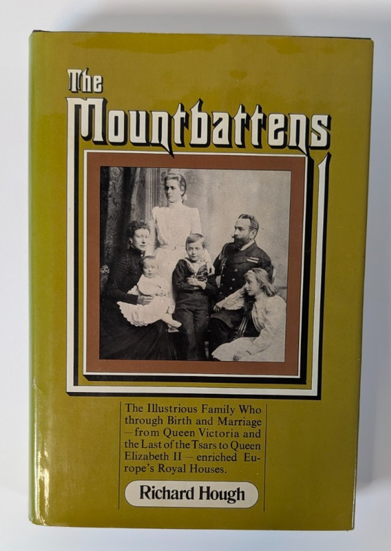 Mountbattens Richard Hough First Edition 1975 Queen Victoria Prince Philip Royal