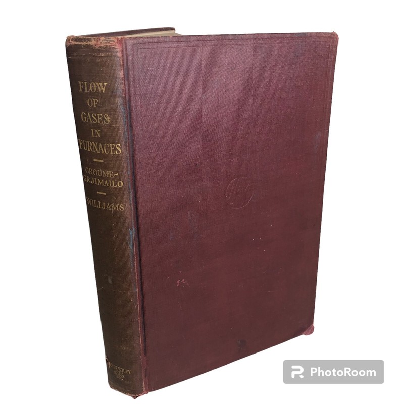 Vintage Flow of Gases in Furnaces 1923 Groume-Grjimailo English Appendix Iron