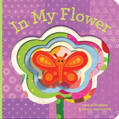 In My Flower; In My Habitat – 0811873390, Sara Gillingham, board book