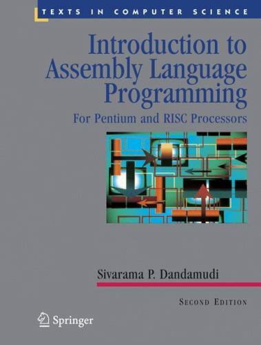 Undergraduate Texts in Computer Science: Introduction to Assembly Language Progr