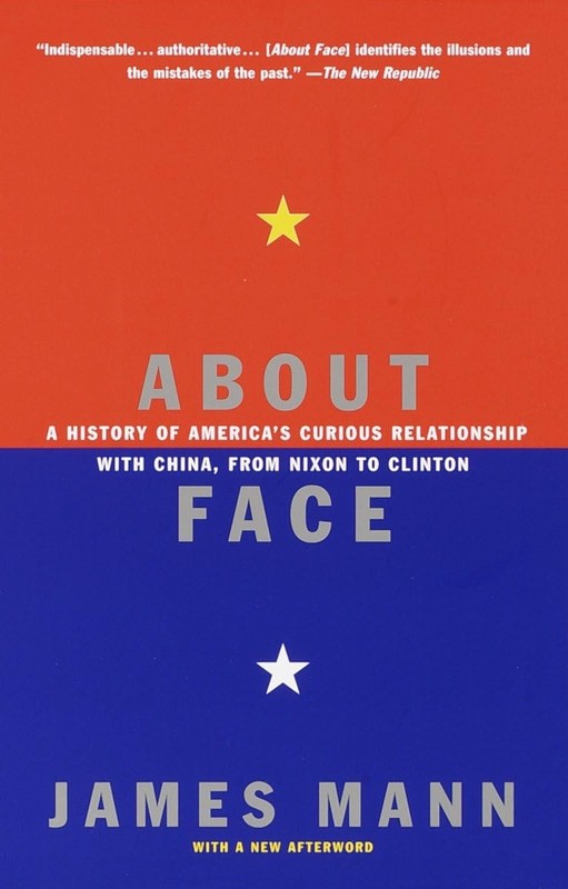 About Face: A History of America’s Curious Relationship with China, from Nix…