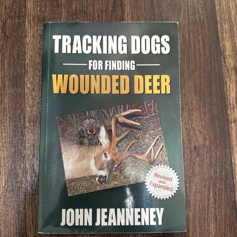 Tracking Dogs for Finding Wounded Deer – Paperback