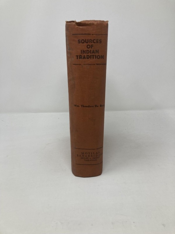 Sources of Indian Tradition by Wm Theodore de Bary First 1st Edition VG HC 1963 gallery